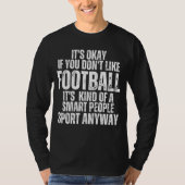 フットボールの面白い名言 Tシャツ (正面)