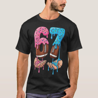 フットボール アイスクリーム 垂れ流し 67 ハンド 男子 Six Seven Tシャツ