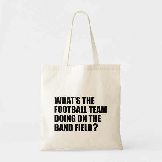 フットボール・チームは何をしていますか。 スクール・バンドのユーモア トートバッグ (正面)