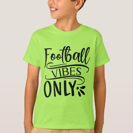 フットボール・バイブス・オンリー Tシャツ (正面)