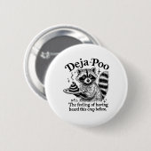 フニーデジャポウラクーンミームラクーンことわざ引用文 缶バッジ (正面&裏面)