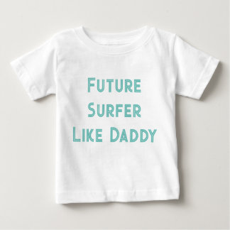 フューチャーサーファーLike Daddy ベビーTシャツ