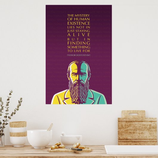 フヨードドストエフスキー引用文 – 人間の存在の謎 ポスター (キッチン)