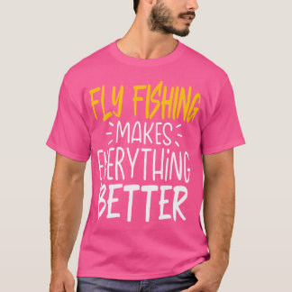 フライおもしろいフィッシングで万事好転 Tシャツ