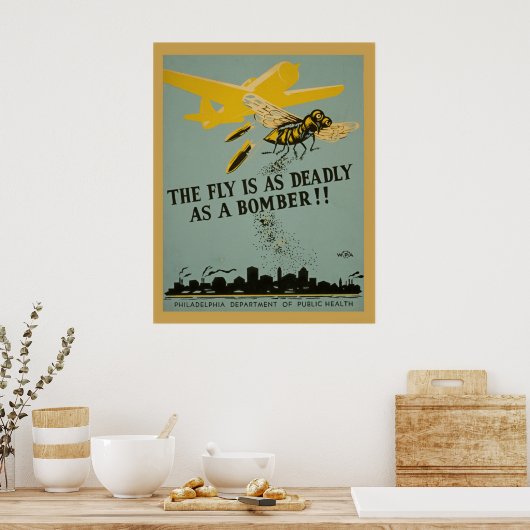 フライは爆撃機のヴィンテージWPAと同じくらい致命的である ポスター (キッチン)