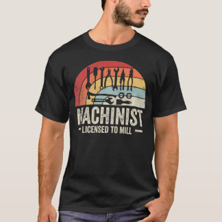 フライス加工が許されたマシニスト CNCオペレータージョーク Tシャツ
