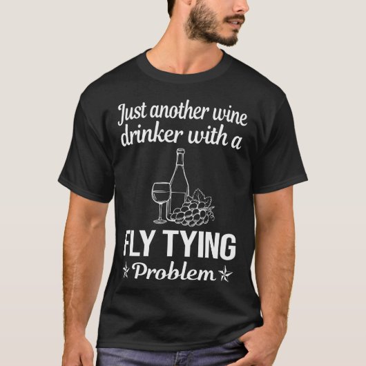 フライタイイングが好きな人のためのワインドリンカーデザイン Tシャツ (正面)