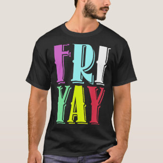 フライデーパーティーハッピーフリカイ先生新学期 Tシャツ