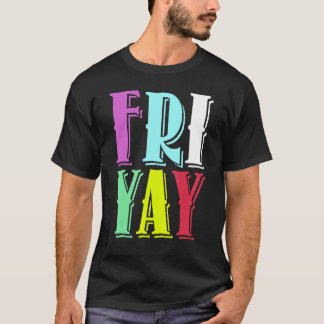 フライデーパーティーハッピーフリカイ先生新学期 Tシャツ