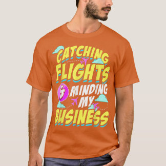 フライトをキャッチし、私のビジネスのホドフィーをミンディング Tシャツ