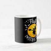 フライトインストラクタートリックまたはハロウィーンウィッチを治療 コーヒーマグカップ (正面右)