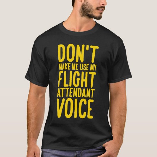 フライト付き添い人でフライトを無効にする Tシャツ (正面)