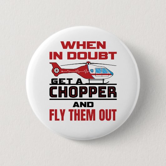 フライト救急医療隊員中にチョッパーを取得する 缶バッジ (正面)