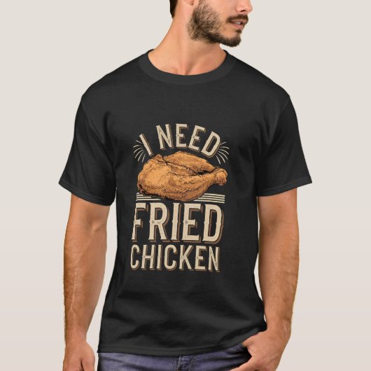 フライドチキンが恋しい 快適さ ------ Tシャツ (正面)