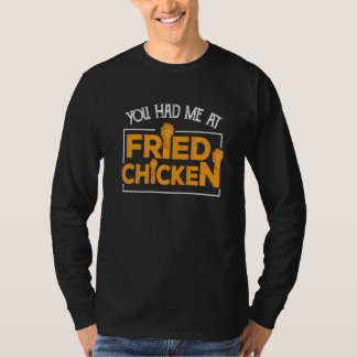 フライドチキン フライドチキンに惚れた 10 Tシャツ