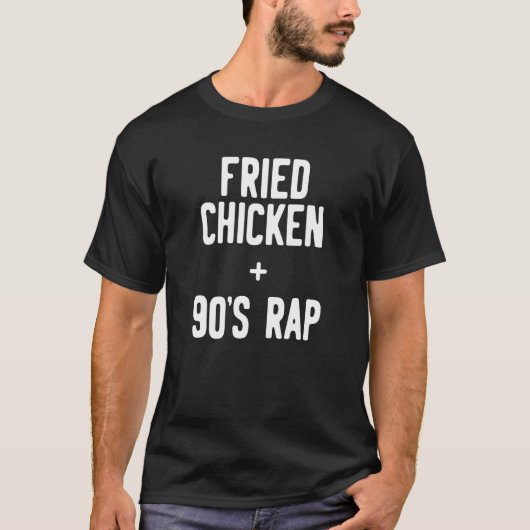 フライドチキン+90年代ラップ Tシャツ (正面)