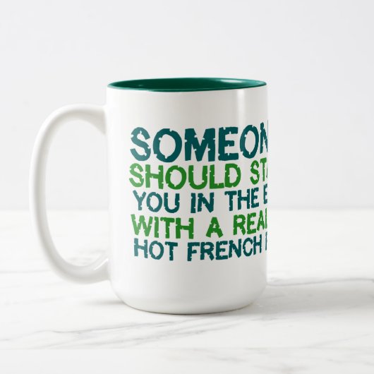 フライドポテトが付いているあなたの目の刺して下さい: 泡立ったマグ ツートーンマグカップ (左)