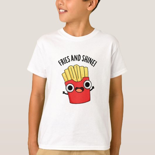 フライドポテトと輝き 面白い食べ物のダジャレ Tシャツ (正面)