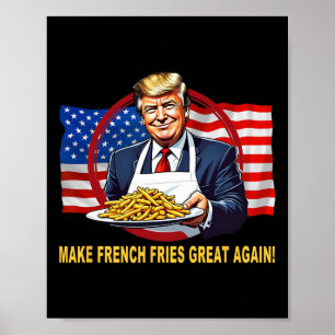 フライドポテトもアメリカを再び偉大に  ポスター