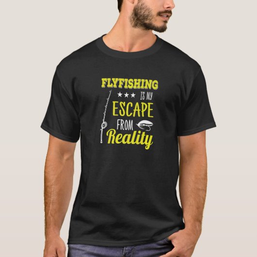 フライフィッシングで現実逃避 トラウト 釣り 自然 Tシャツ (正面)