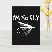 フライフィッシングの面白い釣り人ギフト - I'm So Fly!  カード (黄色い花)