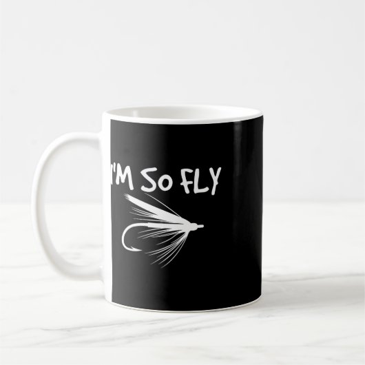 フライフィッシングの面白い釣り人ギフト - I'm So Fly! コーヒーマグカップ (左)