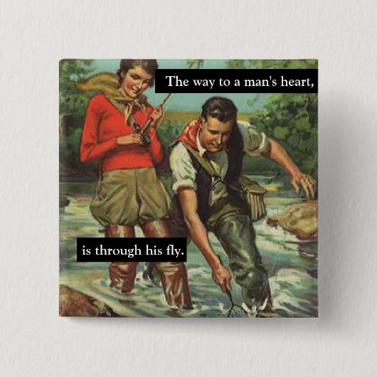 フライフィッシングヴィンテージレトロことわざ付きおもしろい画像 缶バッジ (正面)