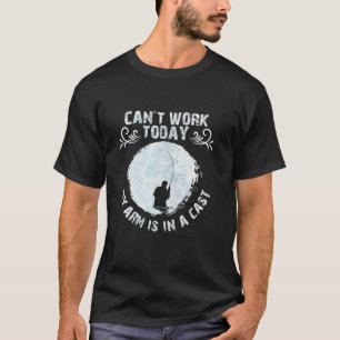 フライ釣りが今日動作する私の腕はキャストFisにある Tシャツ