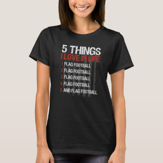 フラグフットボール 私の人生で愛する5つのこと Tシャツ