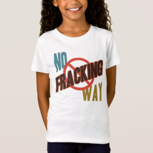フラッキング方法なし Tシャツ