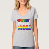 フラッグゲイプライドLGBTママ誇りを持ったマザーズ・デイ・ギフト Tシャツ (正面)