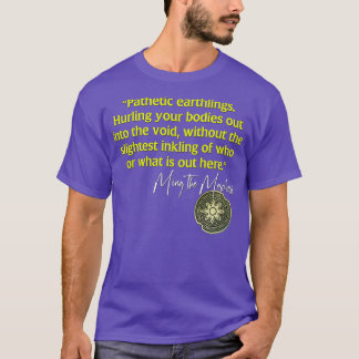 フラッシュゴードンミンザ無慈悲な引用文 Tシャツ