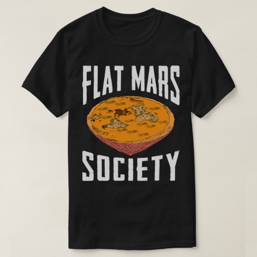 フラット火星協会科学おもしろいミームギフト Tシャツ (デザイン正面)