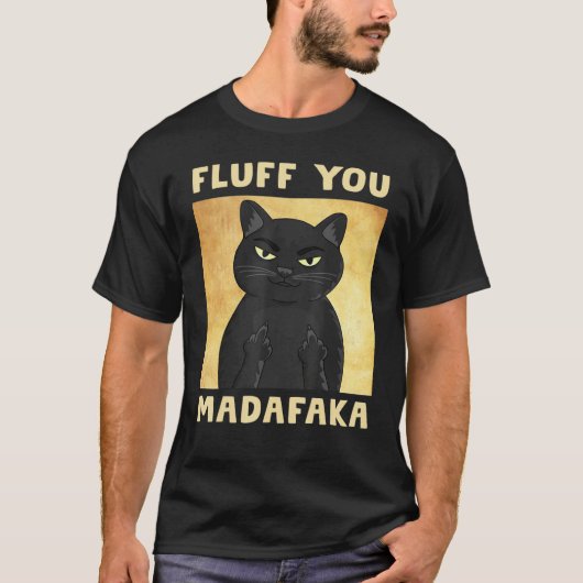 フラフユーマダファカおもしろい猫 Tシャツ (正面)
