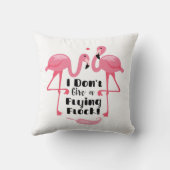 フラミンゴおもしろいユーモア – 私は与え群れ飛んでいるない クッション (裏面)