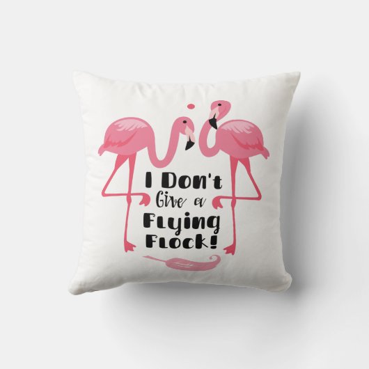 フラミンゴおもしろいユーモア – 私は与え群れ飛んでいるない クッション (裏面)