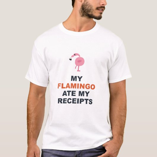 フラミンゴがレシートを食べちゃった Tシャツ (正面)