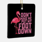 フラミンゴに足を置くな セラミックオーナメント (右)