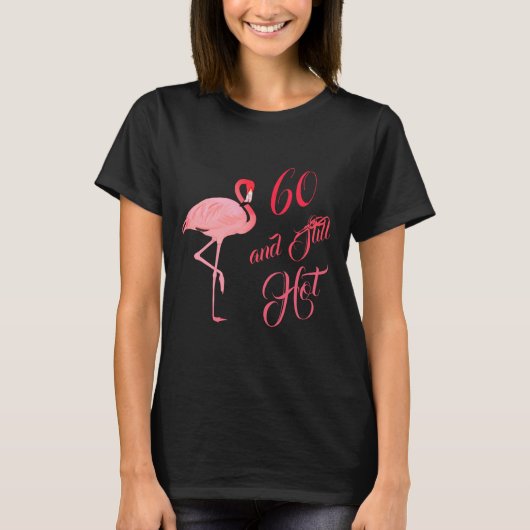フラミンゴの60歳の誕生日をユーモラスに Tシャツ (正面)