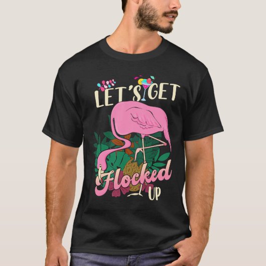 フラミンゴピンクの飲み物に酔っ払おう Tシャツ (正面)