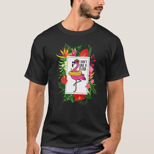 フラミンゴ私与えは熱帯性の群れ Tシャツ (正面)