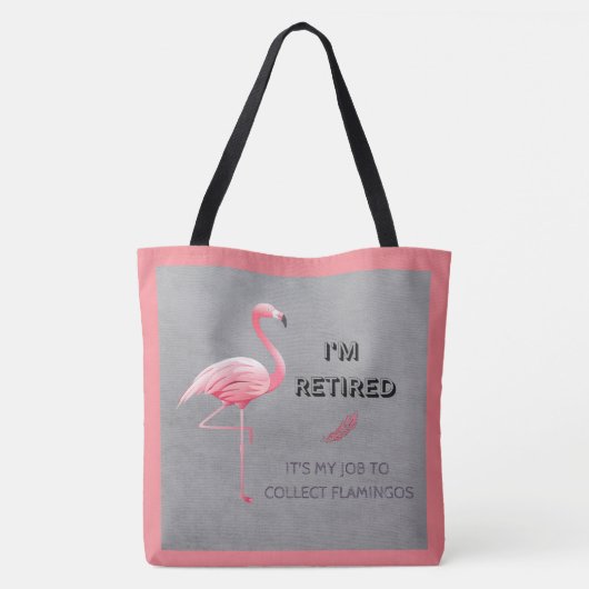 フラミンゴ退職したスを集めるのは私の仕事だおもしろい トートバッグ (裏面)