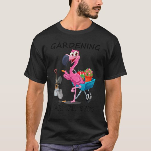 フラミンゴ ガーデニング 殺人は間違いだから Tシャツ (正面)