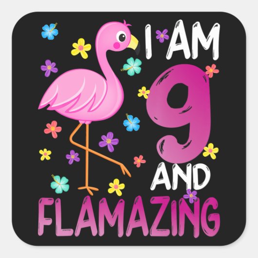 フラミンゴ | I Am 9 Flamazing Amazing 9誕生日 スクエアシール (正面)