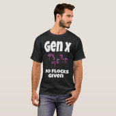 フラミンゴGen X No Flocks与えことわざユーモアアーク Tシャツ (正面フル)