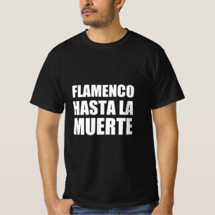 フラメンコ魂は死ぬまで Tシャツ