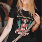 フラワーカウボーイを連れてきて Tシャツ