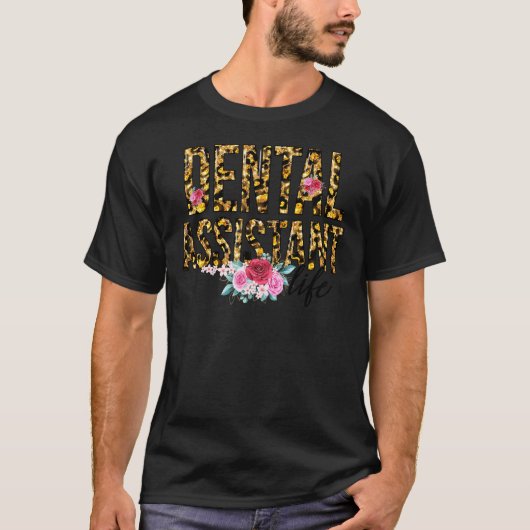 フラワーヒョウ版歯科助手ライフマザーズ Tシャツ (正面)