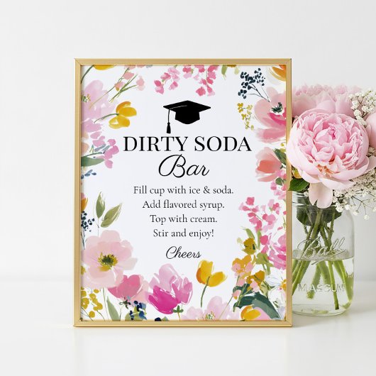 フラワー卒業パーティーのDirty+Soda+Barサイン ポスター