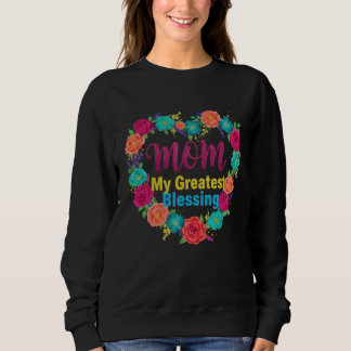 フラワー母の日ギフトデザイン「Mom My Greatest Blessing」 スウェットシャツ